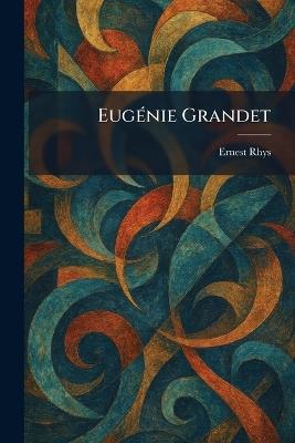 EugÃ(c)nie Grandet - Rhys - cover
