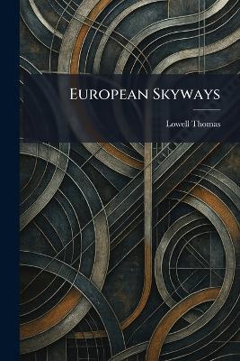 European Skyways - Lowell Thomas - cover