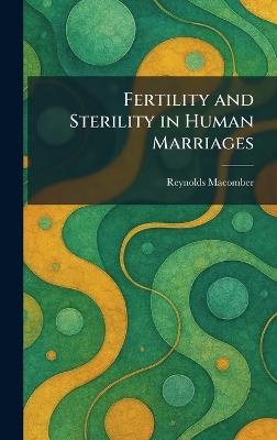 Fertility and Sterility in Human Marriages - Reynolds Macomber - cover