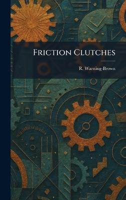 Friction Clutches - R Warning-Brown - cover