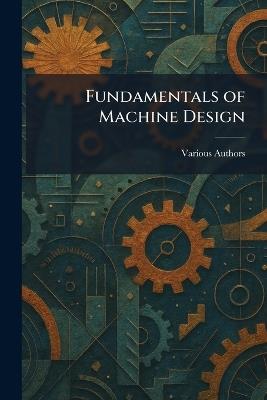 Fundamentals of Machine Design - cover