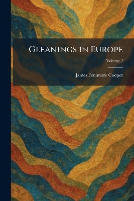 Gleanings in Europe - James Fenimore Cooper - cover