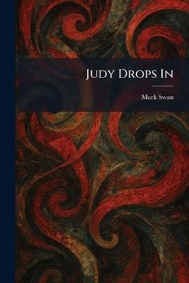 Judy Drops In - Mark Swan - cover