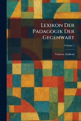 Lexikon Der Padagogik Der Gegenwart - cover