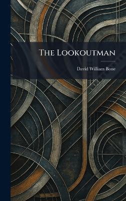 The Lookoutman - David William Bone - cover