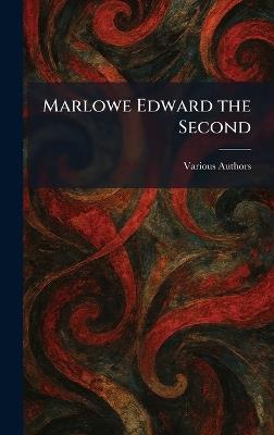 Marlowe Edward The Second - cover