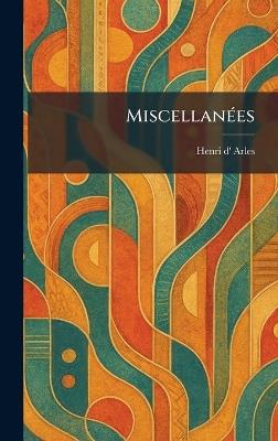 MiscellanÃ(c)es - Henri D' Arles - cover