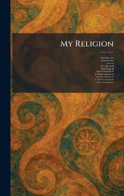 My Religion - Arnold Bennett,Hugh Walpole - cover