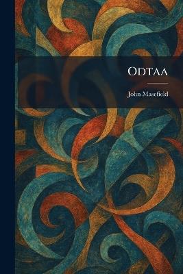 Odtaa - John Masefield - cover