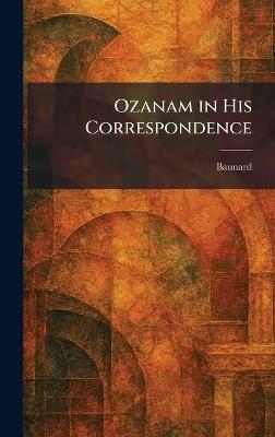 Ozanam in His Correspondence - cover