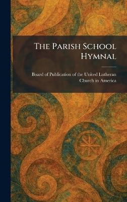 The Parish School Hymnal - cover