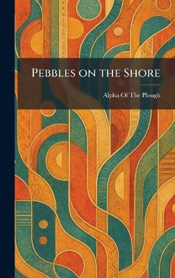 Pebbles on the Shore - cover