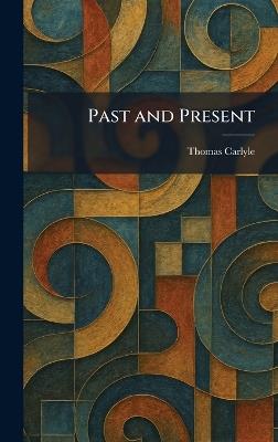 Past and Present - Thomas Carlyle - cover