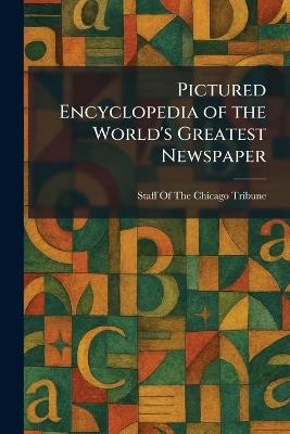 Pictured Encyclopedia of the World's Greatest Newspaper - cover