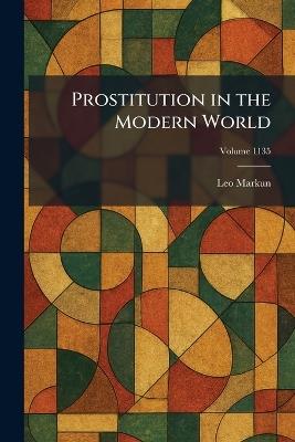 Prostitution in the Modern World - Leo Markun - cover