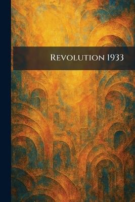 Revolution 1933 - cover