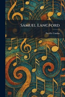 Samuel Langford - Neville Cardus - cover