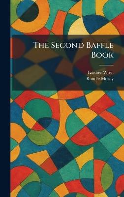 The Second Baffle Book - Lassiter Wren,Randle McKay - cover