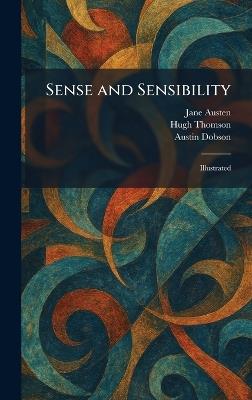 Sense and Sensibility: Illustrated - Jane Austen,Hugh Thomson,Austin Dobson - cover