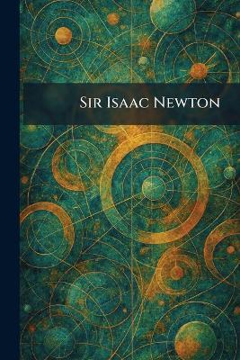 Sir Isaac Newton - cover