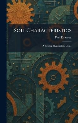 Soil Characteristics: A Field and Laboratory Guide - Paul Emerson - cover