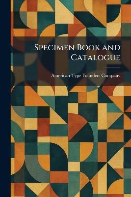 Specimen Book and Catalogue - cover