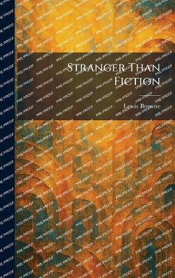 Stranger Than Fiction - Lewis Browne - cover