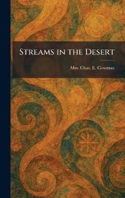 Streams in the Desert - Chas E Cowman - cover