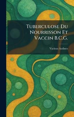 tuberculose du nourrisson et vaccin B.C.G. - cover