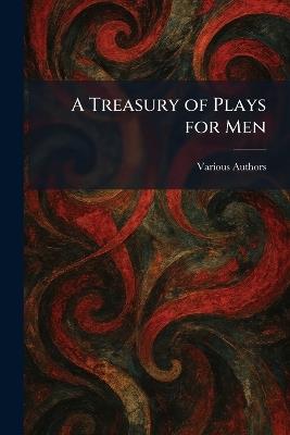 A Treasury of Plays for Men - cover