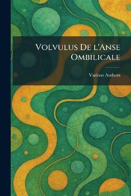 Volvulus de L'Anse Ombilicale - cover