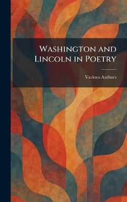 Washington and Lincoln in Poetry - cover