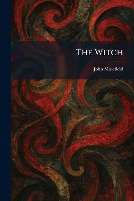 The Witch - John Masefield - cover