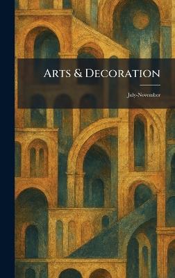 Arts & Decoration: July-November - cover