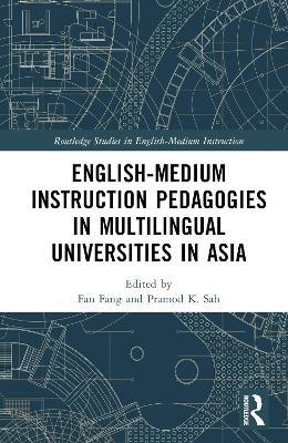 English-Medium Instruction Pedagogies in Multilingual Universities in Asia - cover