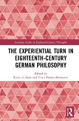 The Experiential Turn in Eighteenth-Century German Philosophy - cover
