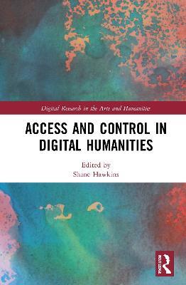 Access and Control in Digital Humanities - cover