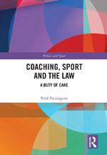 Coaching, Sport and the Law: A Duty of Care