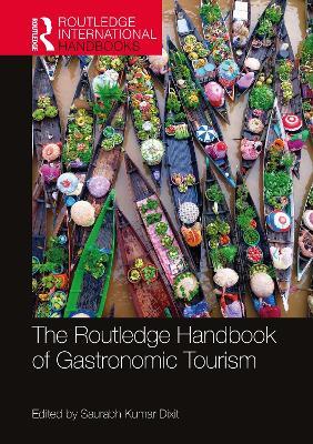 The Routledge Handbook of Gastronomic Tourism - cover