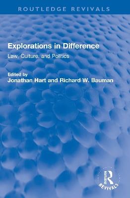 Explorations in Difference: Law, Culture, and Politics - cover