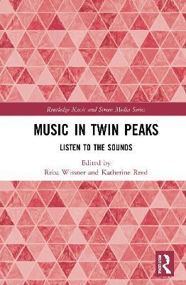 Music in Twin Peaks: Listen to the Sounds - cover