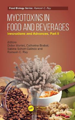 Mycotoxins in Food and Beverages: Innovations and Advances, Part II - cover