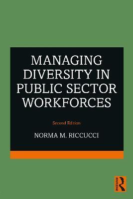 Managing Diversity In Public Sector Workforces - Norma M. Riccucci - cover
