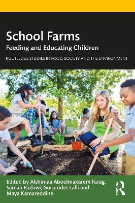 School Farms: Feeding and Educating Children - cover