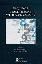 Sequence Space Theory with Applications