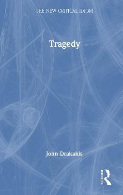 Tragedy - John Drakakis - cover