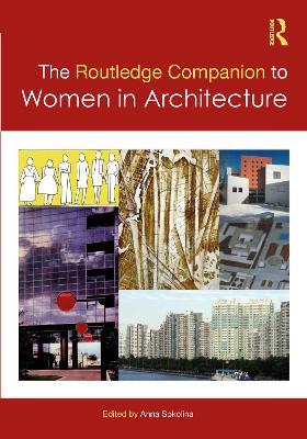 The Routledge Companion to Women in Architecture - cover
