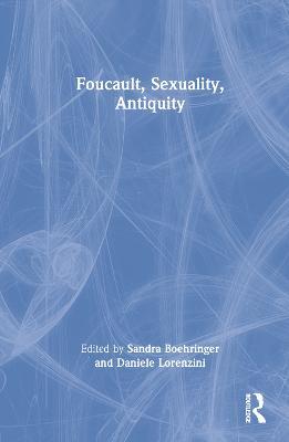 Foucault, Sexuality, Antiquity - cover