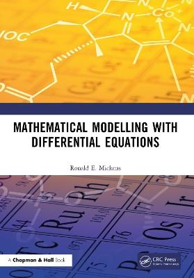 Mathematical Modelling with Differential Equations - Ronald E. Mickens - cover