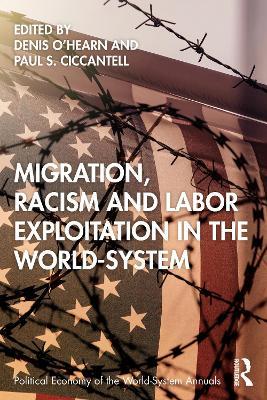 Migration, Racism and Labor Exploitation in the World-System - cover